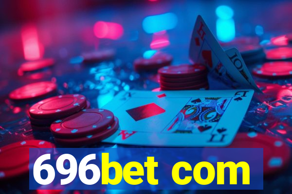 696bet com